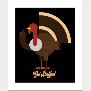 Get Stuffed, Turkey Posters and Art